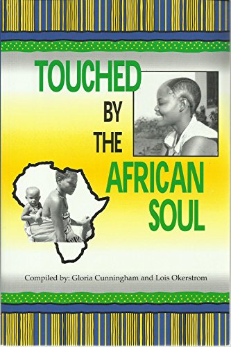 Touched by the African Soul