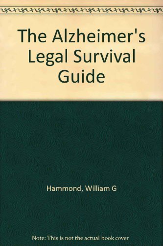 Imagen de archivo de The Alzheimer's Legal Survival Guide a la venta por HPB-Ruby