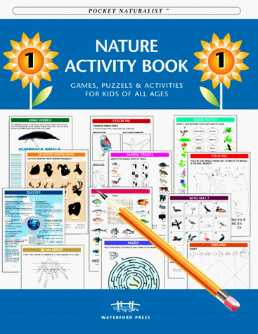 Nature Activity Book 1: Games, Puzzles & Activities for Kids of All Ages (9781889903989) by [???]