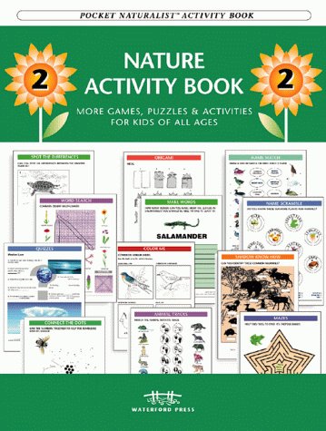 Nature Activity Book 2: More Games, Puzzles & Activities for Kids of All Ages (9781889903996) by [???]