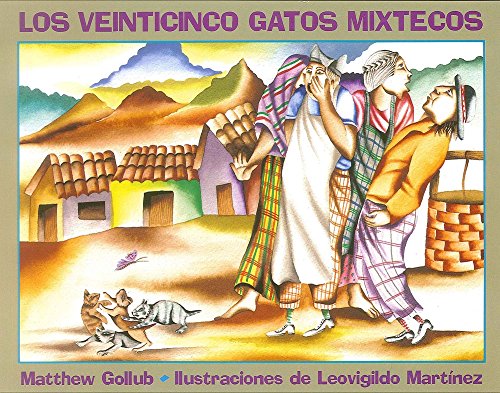 Stock image for Los veinticinco gatos mixtecos for sale by Kennys Bookshop and Art Galleries Ltd.