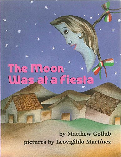 Imagen de archivo de The Moon Was at a Fiesta a la venta por Better World Books: West