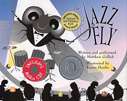 9781889910178: The Jazz Fly: Starring the Jazz Bugs [With CD]