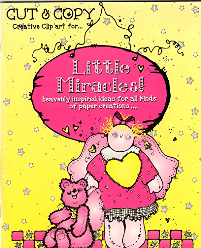 Stock image for Little Miracles (Cut & Copy Creative Clip Art For.) for sale by Half Price Books Inc.