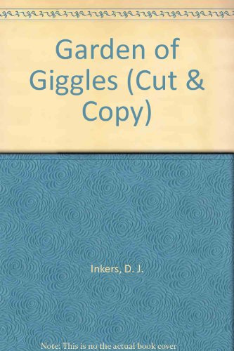 Beispielbild fr Garden of Giggles (Cut & Copy) zum Verkauf von -OnTimeBooks-
