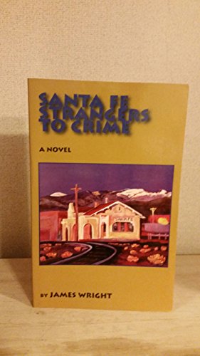 Beispielbild fr Santa Fe strangers to crime: A novel zum Verkauf von Reuseabook