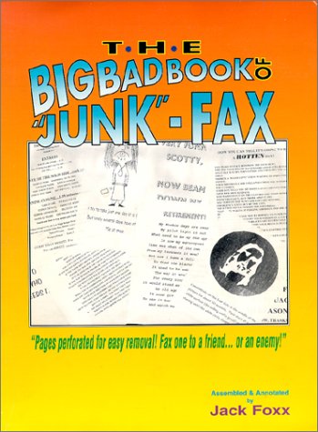 Stock image for THE BIG BAD BOOK OF JUNK FAX for sale by Artis Books & Antiques