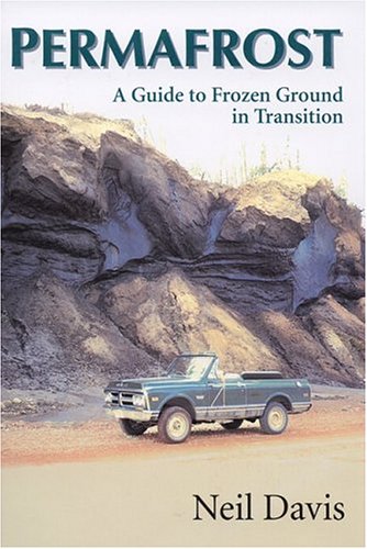 Beispielbild fr Permafrost : A Guide to Frozen Ground in Transition zum Verkauf von Better World Books