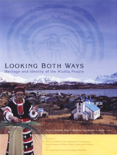 Imagen de archivo de Looking Both Ways: Heritage Identity of the Alutiiq People. a la venta por Front Cover Books