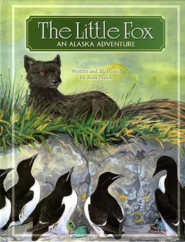 Beispielbild fr The Little Fox: An Alaska Adventure zum Verkauf von Goodwill Books