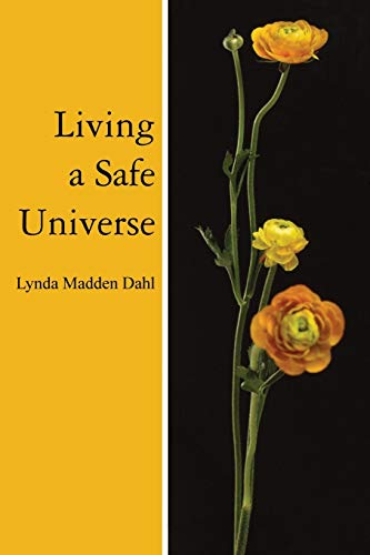 Imagen de archivo de Living a Safe Universe: A Book for Seth Readers a la venta por ThriftBooks-Dallas