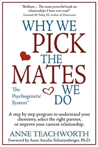 Stock image for Why We Pick The Mates We Do (Psychogenetics System) for sale by gwdetroit