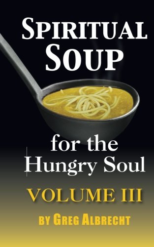 Stock image for Spiritual Soup for the Hungry Soul for sale by Revaluation Books