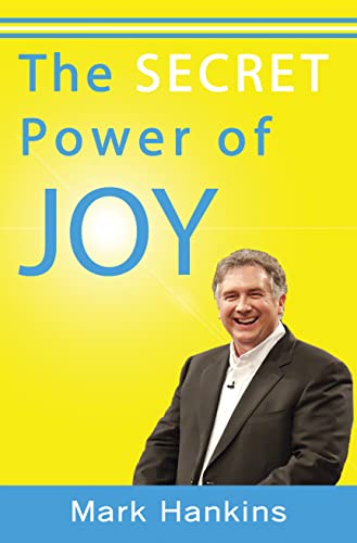 Stock image for The Secret Power of Joy for sale by ThriftBooks-Atlanta