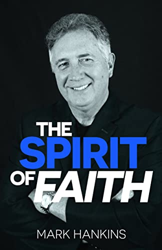 Stock image for The Spirit of Faith for sale by SecondSale