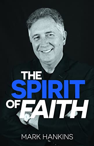 Stock image for The Spirit of Faith for sale by Reliant Bookstore