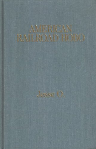 Stock image for American railroad hobo: The travels of Wade Hampton Fullbright : a collection of short stories for sale by GridFreed