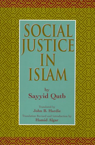 Beispielbild fr Social Justice in Islam zum Verkauf von Better World Books