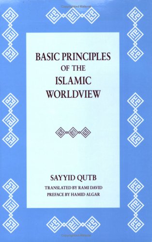 Stock image for Basic Principles of Islamic Worldview for sale by Montclair Book Center