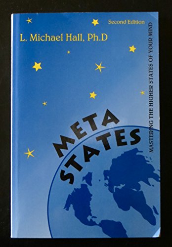 Stock image for Meta-States: Mastering the Higher States of Your Mind for sale by Reader's Corner, Inc.