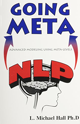 Stock image for Nlp Going Meta: Advanced Modeling Using Meta-Levels for sale by WorldofBooks