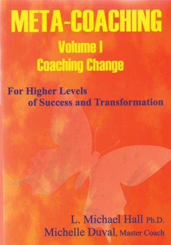 Stock image for Meta-Coaching: V. 1: For Higher Levels of Success and Transformation for sale by The Book Spot