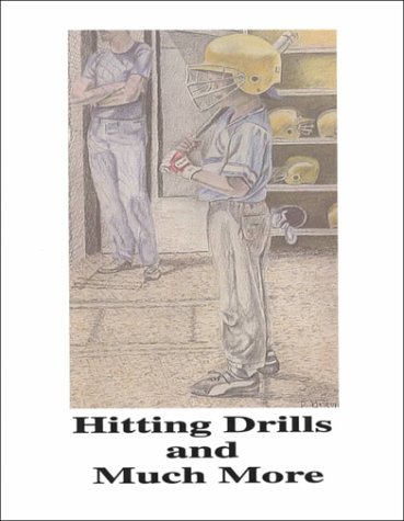 Imagen de archivo de Hitting Drills and Much More a la venta por Silent Way Books