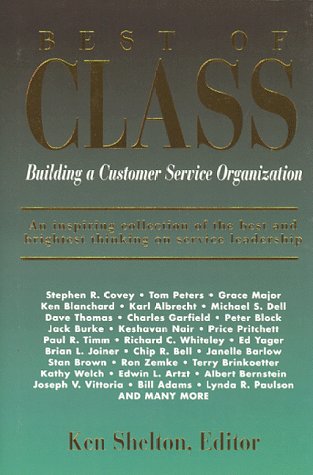 Stock image for Best of Class : Building a Customer Service Organization for sale by Better World Books