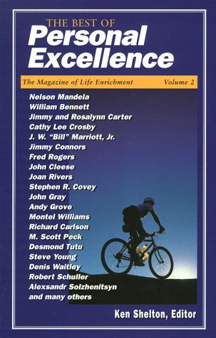 Beispielbild fr The Best of Personal Excellence: The Magazine of Life Enrichment zum Verkauf von ThriftBooks-Atlanta