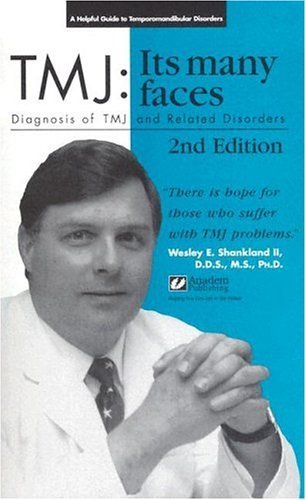 Imagen de archivo de Tmj: Its Many Faces: Diagnosis of Tmj and Related Disorders a la venta por ThriftBooks-Dallas