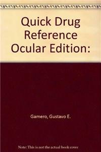 Beispielbild fr Quick Drug Reference, Ocular Edition zum Verkauf von HPB-Emerald