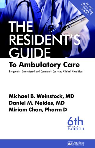 9781890018665: The Resident's Guide to Ambulatory Care: Frequently Encountered and Commonly Confused Clinical Conditions