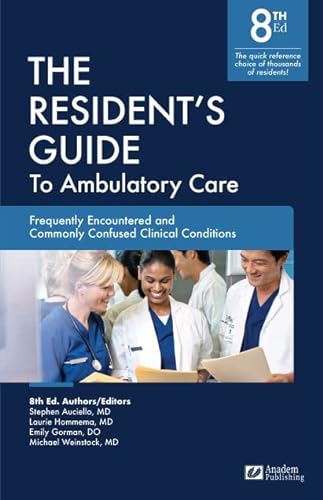 Stock image for The Resident's Guide to Ambulatory Care, 8th ed. for sale by GF Books, Inc.