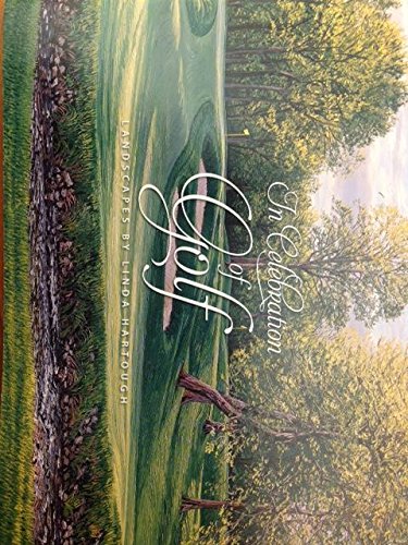 Stock image for In Celebration of Golf: Landscapes for sale by Schindler-Graf Booksellers
