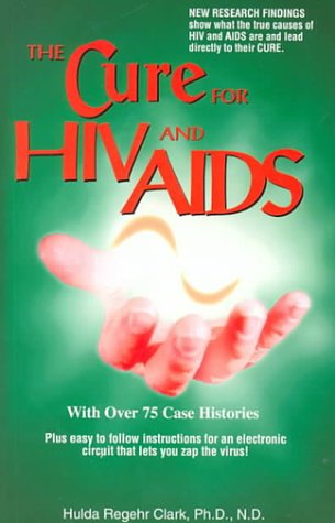 Imagen de archivo de The Cure for HIV and AIDS: With 68 Case Histories a la venta por ThriftBooks-Dallas