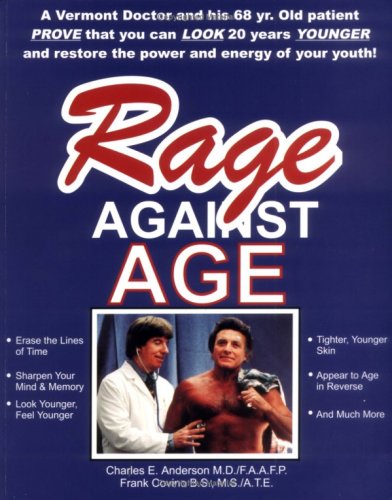 Rage Against Age (9781890035143) by Covino, Frank; Anderson, Chalres E.