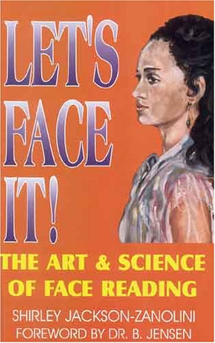 9781890035488: Let's Face It!: The Art and Science of Face Reading
