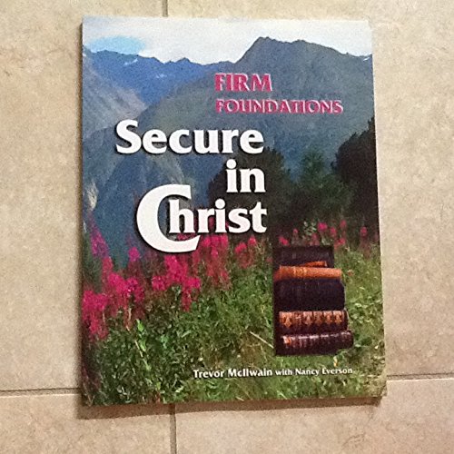 Stock image for Firm foundations: Secure in Christ for sale by ThriftBooks-Atlanta