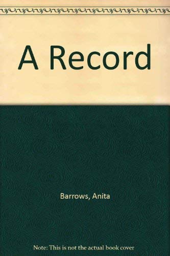 A Record (9781890044084) by Barrows, Anita