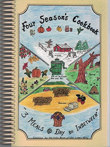 Stock image for Four Season's Cookbook: A Collection of over 700 Amish Recipes from the Parents of West Lykens Valley School Districk Students for sale by ZBK Books