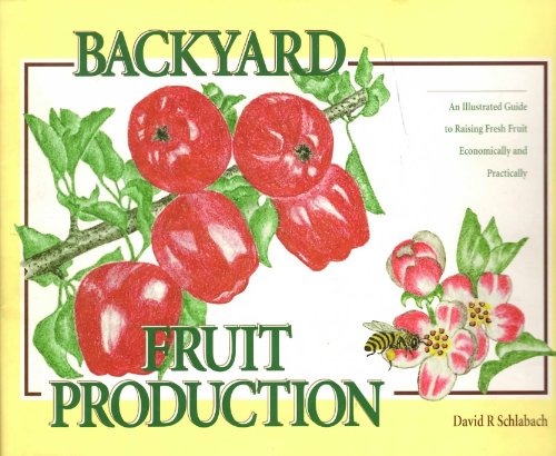 9781890050344: Backyard Fruit Production