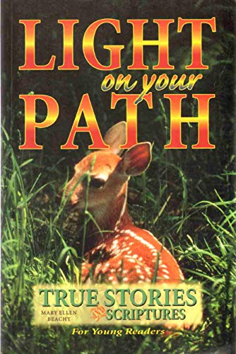 Imagen de archivo de Light on Your Path: True Stories and Scriptures for Young Readers a la venta por Wonder Book