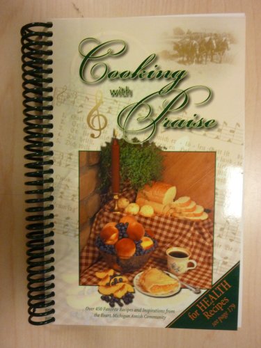 Stock image for Cooking with Praise for sale by Booksavers of Virginia