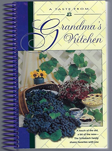 Stock image for A Taste From Grandma's Kitchen for sale by Half Price Books Inc.