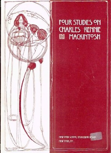 9781890053000: Four Studies on Charles Rennie Mackintosh