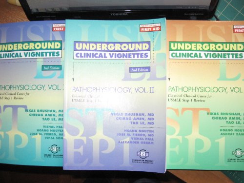 Beispielbild fr Underground Clinical Vignettes: Pathophysiology, Volume 1: Classic Clinical Cases for USMLE Step 1 Review zum Verkauf von Books Unplugged