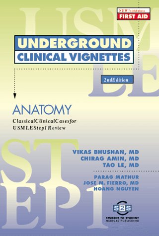 Beispielbild fr Underground Clinical Vignettes: Anatomy: Classic Clinical Cases for USMLE Step 1 Review zum Verkauf von Book Deals