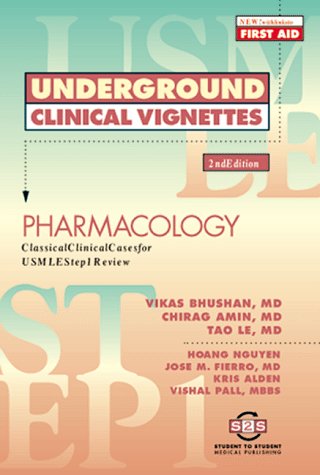 Imagen de archivo de Underground Clinical Vignettes-Pharmacology : Basic Science Step 1 Series a la venta por Better World Books