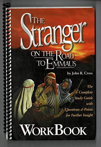 Beispielbild fr The Stranger on the Road to Emmaus WorkBook : The Complete Study Guide with Questions and Points for Further Insight zum Verkauf von Better World Books