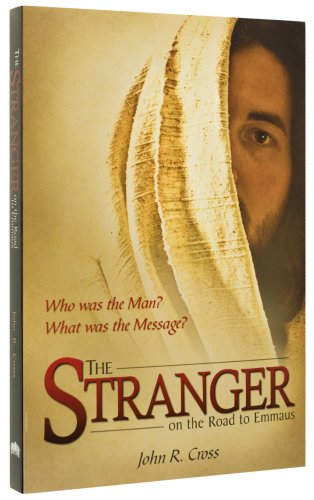 Stock image for The Stranger on the Road to Emmaus for sale by SecondSale